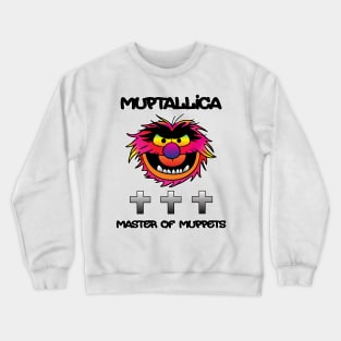 Muptallica muster of Muppets Crewneck Sweatshirt